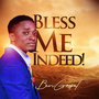 Bless Me Indeed!