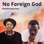 No Foreign God