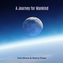 A Journey for Mankind