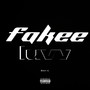 Fakee Luvv (Explicit)