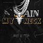 MY NECK (Explicit)