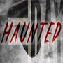 Haunted (Explicit)