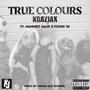 True Colours (feat. Manmeet Kaur & Young 30) [Explicit]