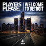 Welcome to Detroit