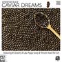 Caviar Dreams (Radio Edit) [Explicit]