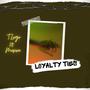 Loyalty Ties (feat. Mesire) [Explicit]