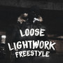 Lightwork Freestyle (Explicit)