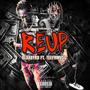 Reup (feat. Teefrmvsg) [Explicit]