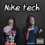 Nike Tech (Explicit)