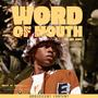 Word Of Mouth (feat. Jay Jody) [Explicit]