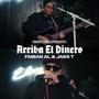 Arriba El Dinero (feat. Jass T)