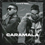 Caramala (Explicit)