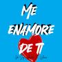 Me enamore de ti (feat. Jeiver La Melodía)