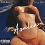 Azalea (feat. Tuney Redd) [Explicit]