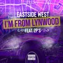 I'm from Lynwood (feat. 2p's) [Explicit]