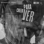 Creer para ver