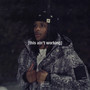 this ain't working (Explicit)