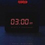 3 am (Explicit)