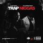Trap Niggas (feat. Olajuwon Biggz) [Explicit]