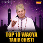 Top 10 Waqya Tahir Chisti