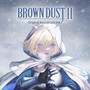 Browndust2 Original Soundtrack Vol.1