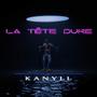 La tête dure (Explicit)