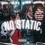 NO STATIC (feat. 762 lil k, Sakkchaser6k & Sk Emlin) [Explicit]