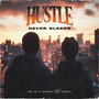 Hustle Never Sleeps (Explicit)