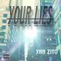 Your Lies (Explicit)