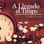 Ha Llegado Tu Tiempo