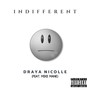 Indifferent (feat. Mike Mane)