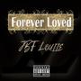Forever Loved (Explicit)