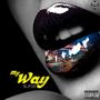 My Way (Explicit)