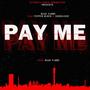 Pay Me (feat. Pepper Black & Kxngslyza) [Explicit]