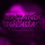 Sentando Boladão (feat. DJAY LUAN) [Remix] [Explicit]