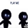 PLAY ME (feat. Kaalii, The Kidd) [Explicit]