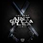 Ain't Gotta Flex (feat. Clatt) [Explicit]