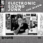 Electronic Sound Junk (Explicit)