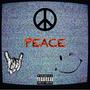 Peace (Explicit)