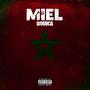 Miel (Explicit)