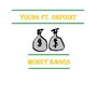 Money Baggs (feat. Onpoint) [Explicit]