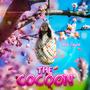 The Cocoon (Explicit)