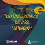 Trío Universitario de JAZZ 