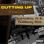 Cutting Up (Outside) [feat. FastMuney Mike] [Explicit]