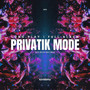 PRIVATIK MODE LP