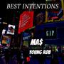 Best Intentions (Explicit)