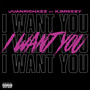 I Want You (Explicit)