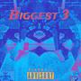 BIGGEST 3 (Explicit)