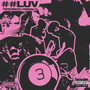 ##LUV: Vol. 1 (Explicit)