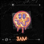 3 Am (Explicit)